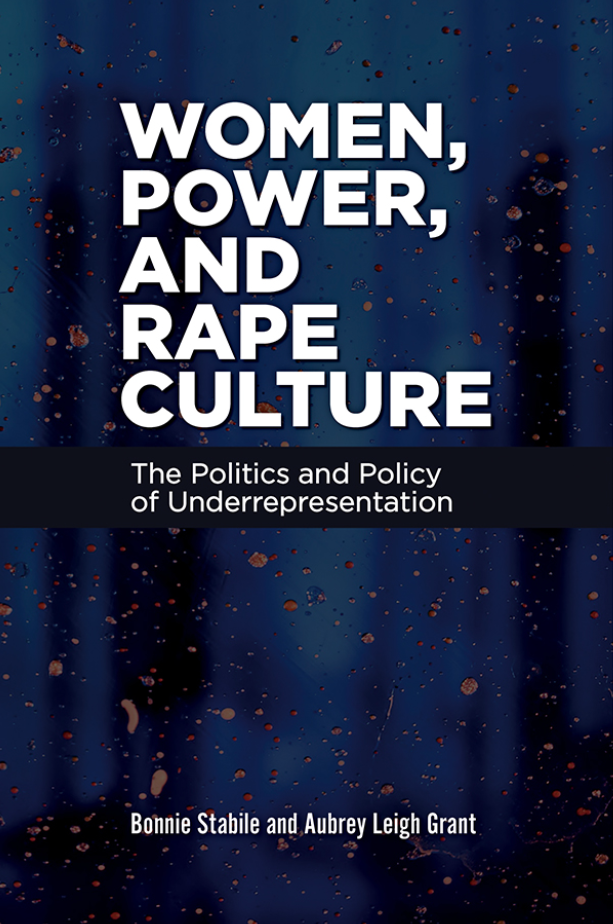 Women, Power, and Rape Culture: The Politics and Policy of Underrepresentation page Cover1